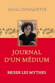 JOURNAL D'UN MEDIUM - BRISER LES MYTHES