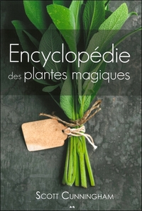 ENCYCLOPEDIE DES PLANTES MAGIQUES