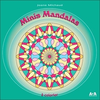 MINIS MANDALAS - TOME 1