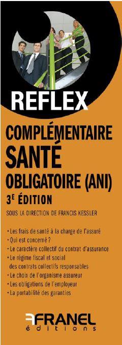 ID REFLEX COMPLEMENTAIRE SANTE OBLIGATOIRE- 3E EDITION