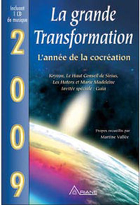 2009 - LA GRANDE TRANSFORMATION