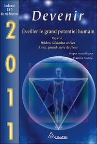 2011 - DEVENIR - EVEILLER LE GRAND POTENTIEL HUMAIN (LIVRE + CD)