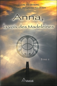 ANNA, LA VOIX DES MADELEINES - TOME 2