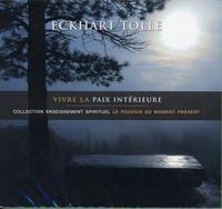 VIVRE LA PAIX INTERIEURE - LIVRE AUDIO 2 CD