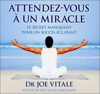 ATTENDEZ-VOUS A UN MIRACLE - LIVRE AUDIO 2 CD