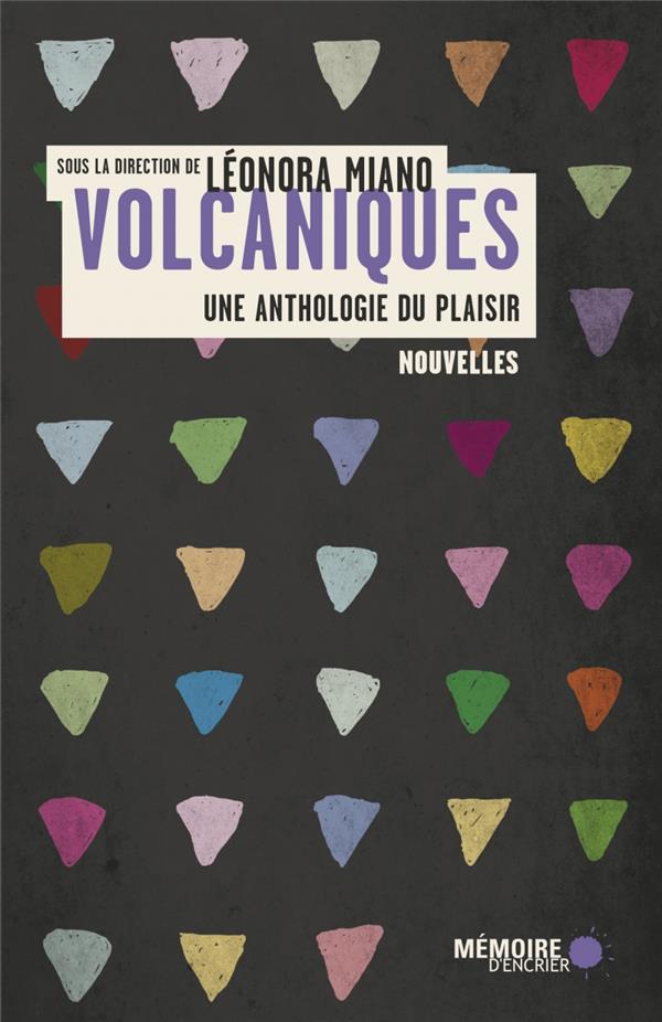 Volcaniques - une anthologie du plaisir