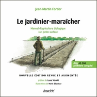 JARDINIER-MARAICHER - MANUEL D'AGRICULTURE BIOLOGIQUE...