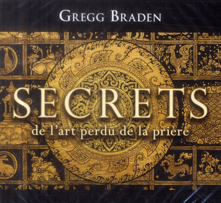 SECRETS DE L'ART PERDU DE LA PRIERE - LIVRE AUDIO 2 CD
