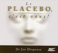 LE PLACEBO, C'EST VOUS ! CD MP3 - AUDIO