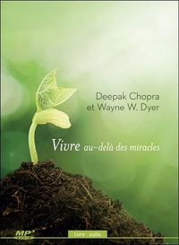VIVRE AU-DELA DES MIRACLES - LIVRE AUDIO CD MP3
