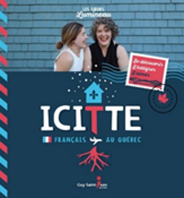 ICITTE. LES FRANCAIS AU QUEBEC