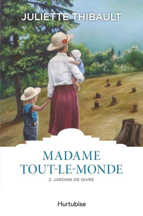 MADAME TOUT-LE-MONDE VOL. 2 JARDINS DE GIVRE