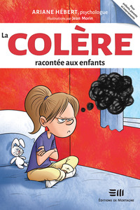 LA COLERE RACONTEE AUX ENFANTS