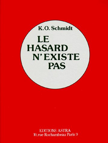 LE HASARD N'EXISTE PAS