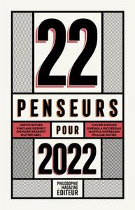 22 PENSEURS POUR 2022
