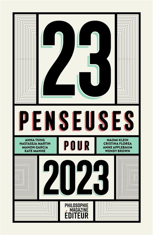 23 PENSEUSES POUR 2023 - LES MEILLEURS TEXTES ECRITS PAR DES