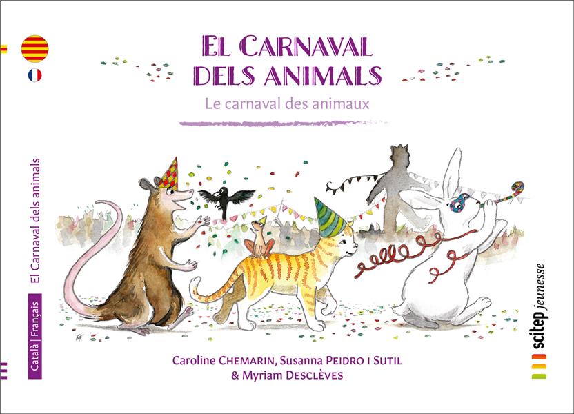 EL CARNAVAL DELS ANIMALS - LE CARNAVAL DES ANIMAUX  BILINGUE CATALAN-FRANCAIS