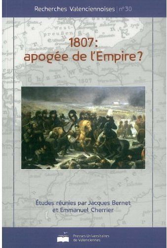 1807 : APOGEE DE L'EMPIRE ?