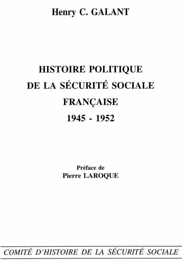 HISTOIRE POLITIQUE DE LA SECURITE SOCIALE FRANCAISE 1945-1952