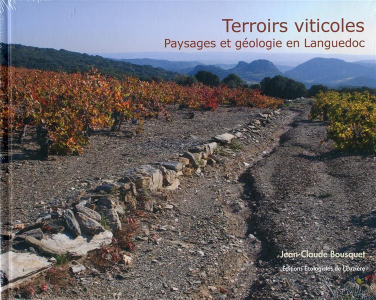 TERROIRS VITICOLES, PAYSAGES ET GEOLOGIE EN LANGUEDOC