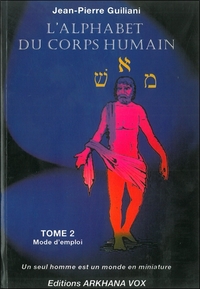L' ALPHABET DU CORPS HUMAIN - TOME 2