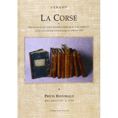 LA CORSE, 4 VOLUMES. HISTOIRE INEDITE
