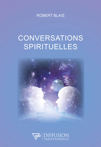 CONVERSATIONS SPIRITUELLES