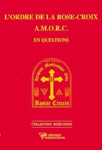 ORDRE ROSE-CROIX EN QUESTIONS