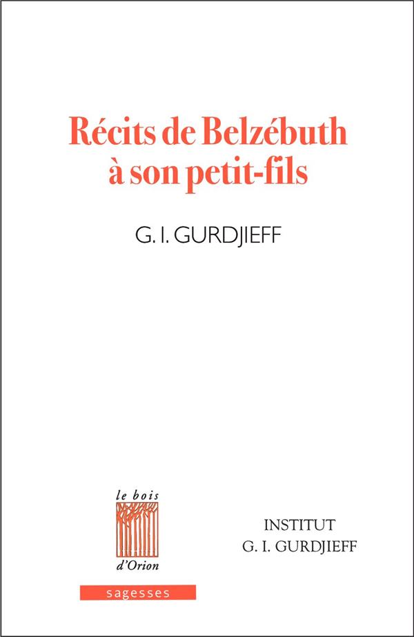 RECITS DE BELZEBUTH A SON PETIT-FILS - CRITIQUE OBJECTIVEMENT IMPARTIALE DE LA VIE DES HOMMES