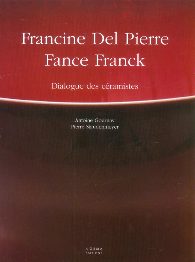 DEL PIERRE FRANCINE / FRANCK FANCE - DIALOGUES DE CERAMISTES