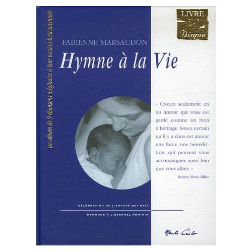 HYMNE A LA VIE - LIVRE + CD