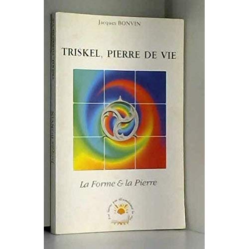TRISKEL PIERRE DE VIE