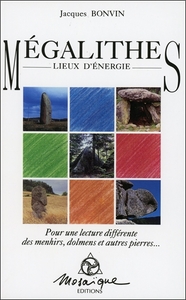 MEGALITHES - LIEUX D'ENERGIE