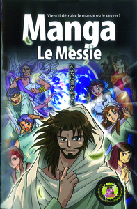 T04 - LA BIBLE MANGA, VOLUME 4 : LE MESSIE