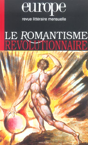 Europe le romantisme revolutionnaire n 900 avril 2004