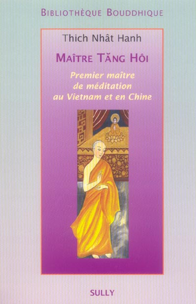 MAITRE TANG HOI - PREMIER MAITRE DE MEDITATION AU VIETNAM ET EN CHINE