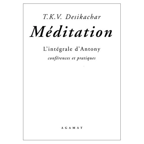 MEDITATION - L'INTEGRALE D'ANTONY