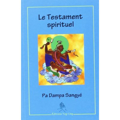 TESTAMENT SPIRITUEL DE PA DAMPA SANGYE