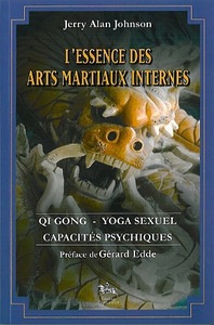 ESSENCE DES ARTS MARTIAUX INTERNES T. 2