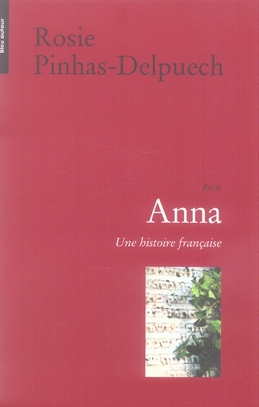 ANNA - UNE HISTOIRE FRANCAISE