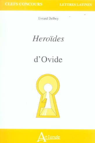 HEROIDES D'OVIDE