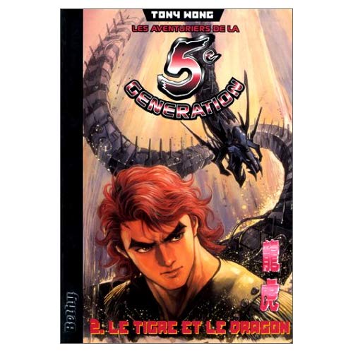 Les aventuriers de la 5ème génération - Tome 2