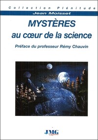 MYSTERES AU COEUR DE LA SCIENCE