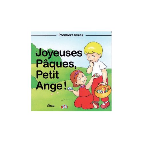 JOYEUSES PAQUES PETIT ANGE