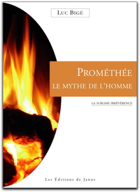PROMETHEE, LE MYTHE DE L'HOMME