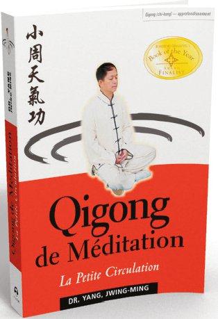 QI-GONG DE MEDITATION - LA PETITE CIRCULATION