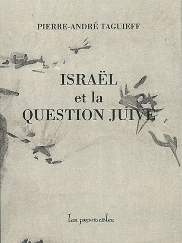 ISRAEL ET LA QUESTION JUIVE