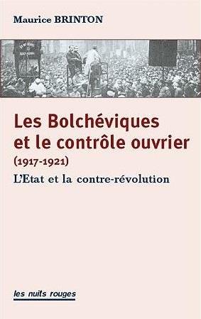 BOLCHEVIQUES ET LE CONTROLE OUVRIER (1917-1921) (LES) - L'ETAT ET LA CONTRE-REVOLUTION