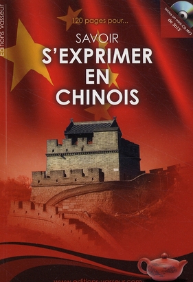 120 PAGES POUR SAVOIR S'EXPRIMER EN CHINOIS