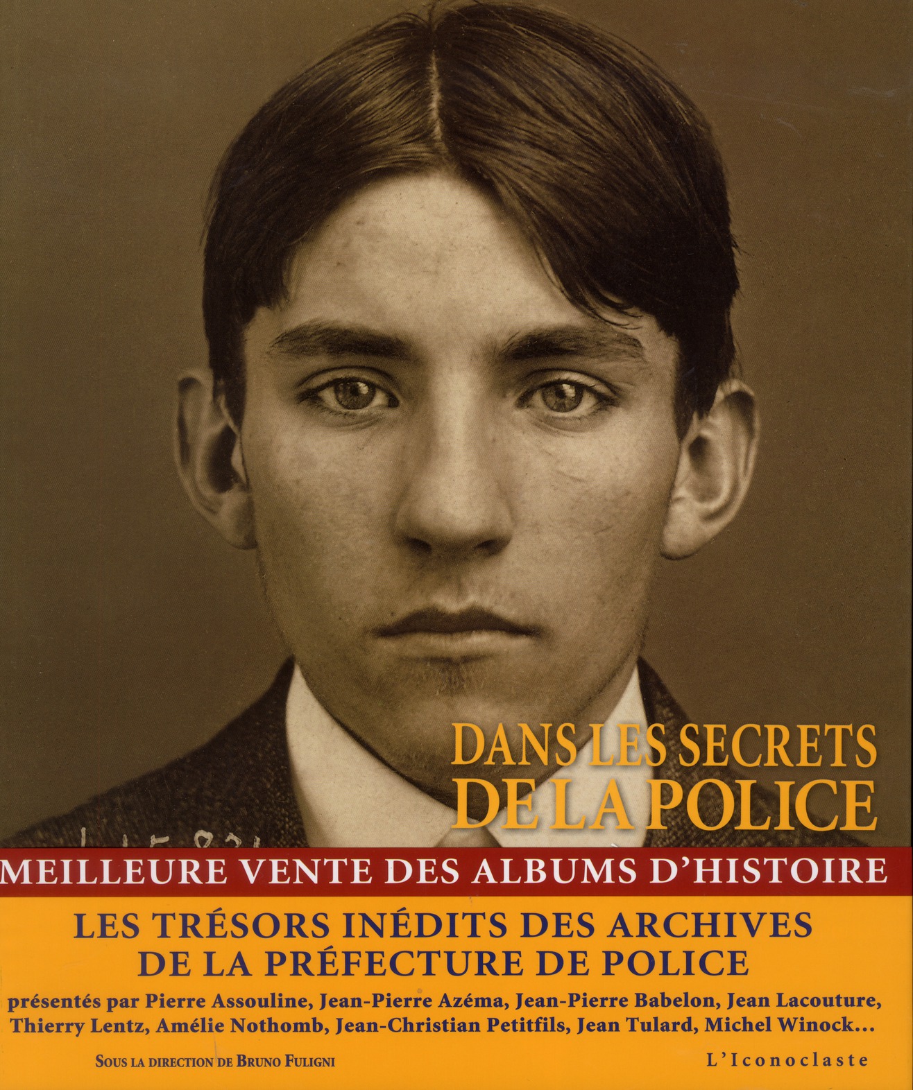 DANS LES SECRETS DE LA POLICE (EDITION BROCHEE)